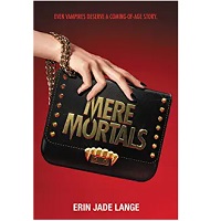 Mere Mortals by Erin Jade Lange PDF Download