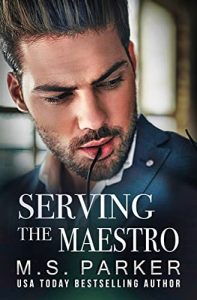 Serving The Maestro by M. S. Parker PDF Download