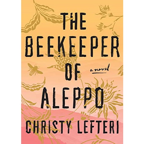 The Beekeeper of Aleppo by Christy Lefteri PDF Download