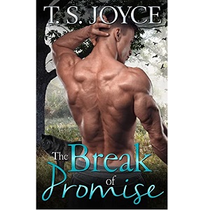 The Break of Promise by T. S. Joyce PDF Download