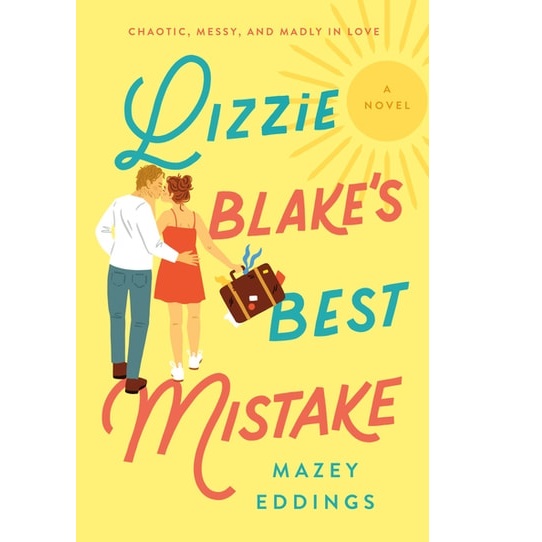 Lizzie Blake’s Best Mistake by Mazey Eddings PDF Download