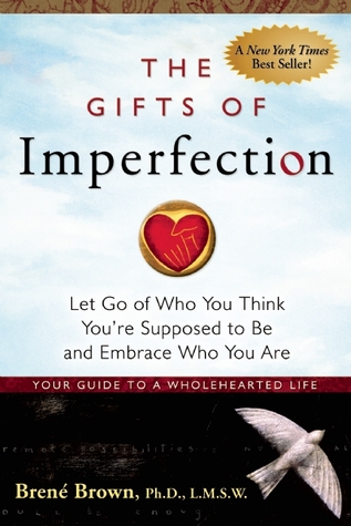 The Gifts of Imperfection by Brené BrownThe Gifts of Imperfection by Brené Brown
