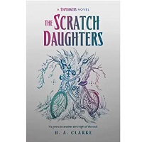 The Scratch Daughters by H.A. Clarke PDF Download