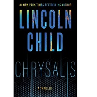 Chrysalis by Lincoln Child PDF Download