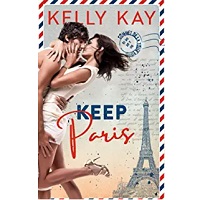 Keep Paris by Kelly Kay PDF Download