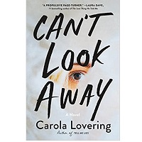 Can’t Look Away by Carola Lovering epub Download