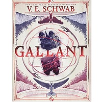 Gallant by V. E. Schwab PDF Download