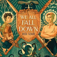 We All Fall Down by Rose Szabo epub Download