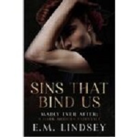 Sins That Bind Us by E.M. Lindsey