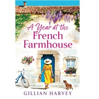 A Year at the French Farmhouse by Gillian Harvey epub Download