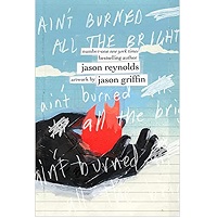 Ain’t Burned All the Bright by Jason Reynolds epub Download