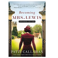 Becoming Mrs. Lewis by Patti Callahan epub Download