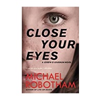 Close Your Eyes by Michael Robotham PDF Download