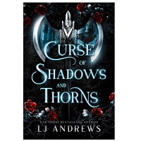Curse of Shadows and Thorns by LJ Andrews epub Download