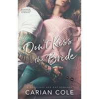 Don’t Kiss the Bride by Carian Cole PDF Download