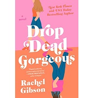 Drop Dead Gorgeous by Rachel Gibson epub Download