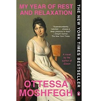 My Year of Rest and Relaxation by Ottessa Moshfegh epub Download
