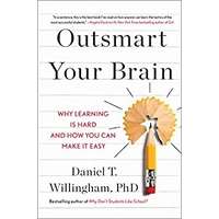 Outsmart Your Brain by Daniel T. Willingham PDF Download