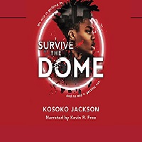 Survive the Dome by Kosoko Jackson epub Download