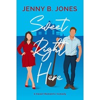 Sweet Right Here by Jenny B. Jones epub Download