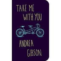 ake Me With You by Andrea Gibson PDF Download