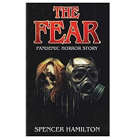 The Fear by Spencer Hamilton epub Download