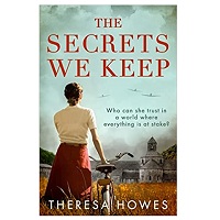 The Secrets We Keep by Theresa Howes epub Download
