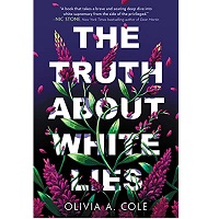The Truth About White Lies by Olivia A Cole epub Download
