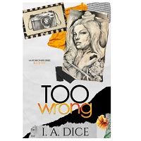 Too Wrong by I. A. Dice epub Download