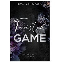 Twisted game by Eva Ashwood epub Download