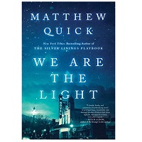 We Are the Light by Matthew Quick epub Download