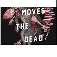 What Moves the Dead by T. Kingfisher ePub Download