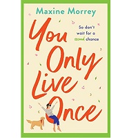 You Only Live Once by Maxine Morrey epub Download