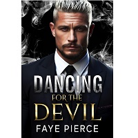 Dancing for the Devil by Faye Pierce