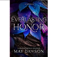 Everlasting Honor by May Dawson