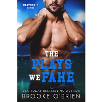The Plays We Fake by Brooke O'Brien